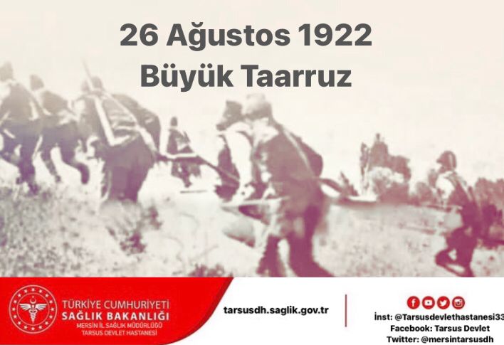 22 Ağustos 1922 Büyük Taarruz